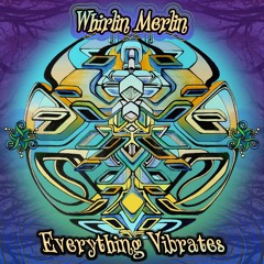 03 A Leprechaun Twiddling His Moustache - Everything Vibrates