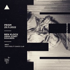 Soulness - PRISM Input w: Ben Klock (Warmup)