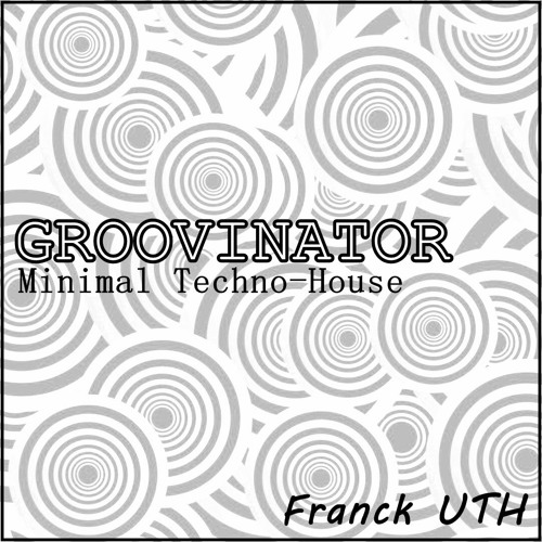 Groovinator - Franck UTH