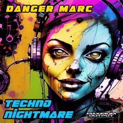 Techno Nightmare