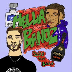 SwagGoKrazy- HellaBandz (feat. Bolt)