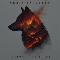 Chris Barquero - Beyond the Light
