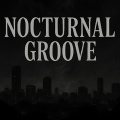 Nocturnal Groove - Alexander Arias 2025-09