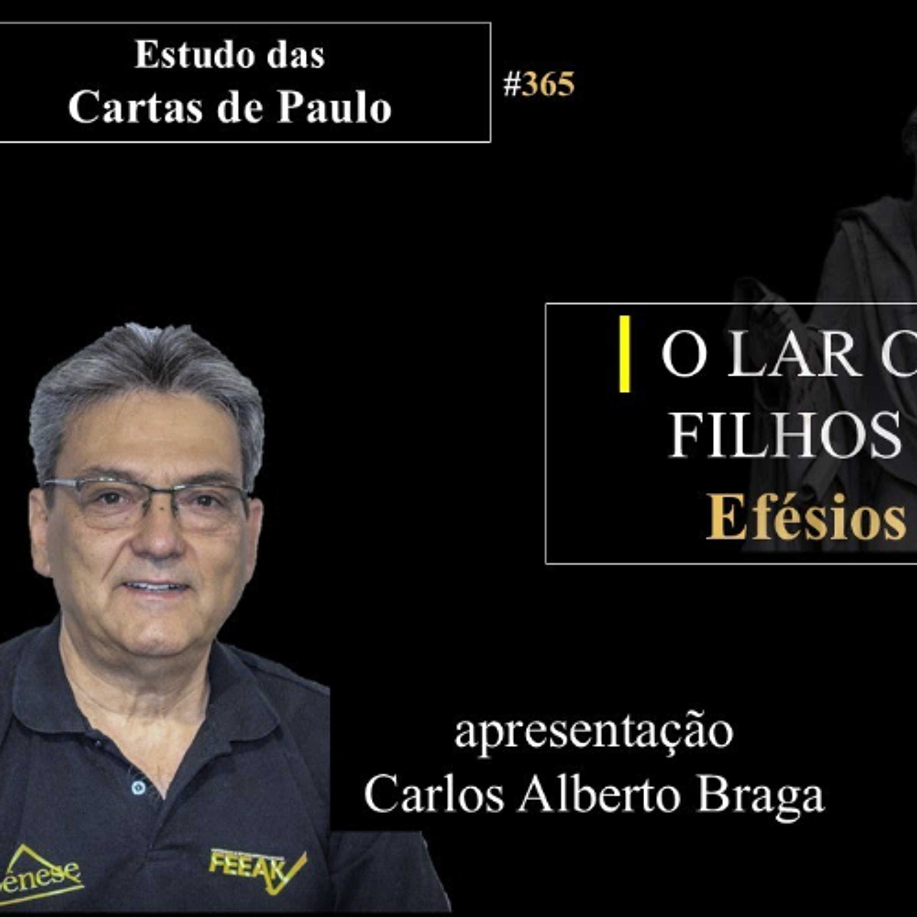 Estudo (365) Cartas de Paulo - O Lar Cristão - Filhos e Pais episode artwork
