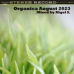 VA - Organica August 2023: Mixed by Nigel S.