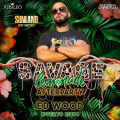 Ed Wood - Sunland NYE 2023 Mexico City
