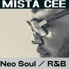 Mista Cee - Elevation 2012 - Neo Soul 80's 90's