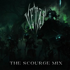 VETAS - THE SCOURGE MIX
