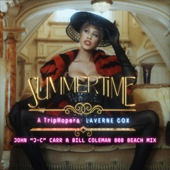 LAVERNE COX - Summertime (John "J-C" Carr & Bill Coleman 808 BEACH Remix) Main