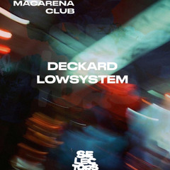 Deckard 'Selectors night'@Macarena 9 Nov'25