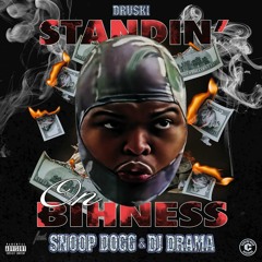 Druski "Standin On Bihness" feat. Snoop Dogg & DJ Drama ( Instrumental ) 61 bpm / 122 bpm
