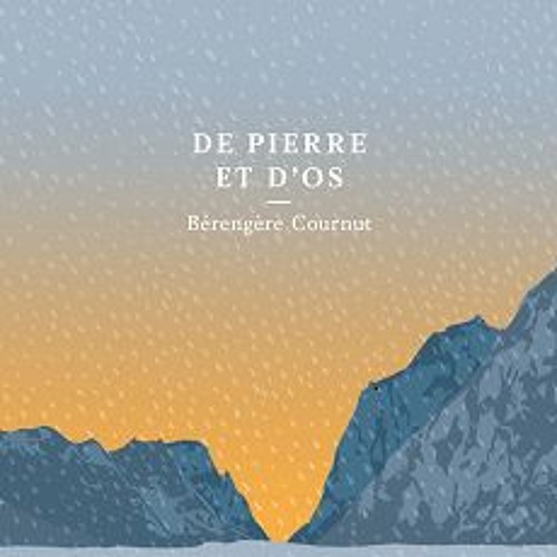 Stream Bérengère Cournut - Extrait - De pierre et d'os by Bibliothèque des  Confins