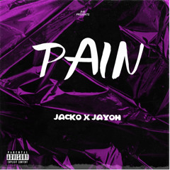Jayoh x Jacko - Pain