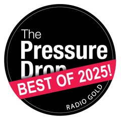 The Pressure Drop Show 15th December 2025