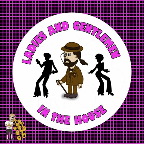 LADIES AND GENTLEMEN (IN THE HOUSE) -  FREE DOWNLOAD