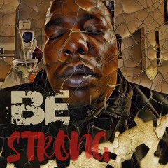 Be Strong ( Prod by Trugga Beatz)