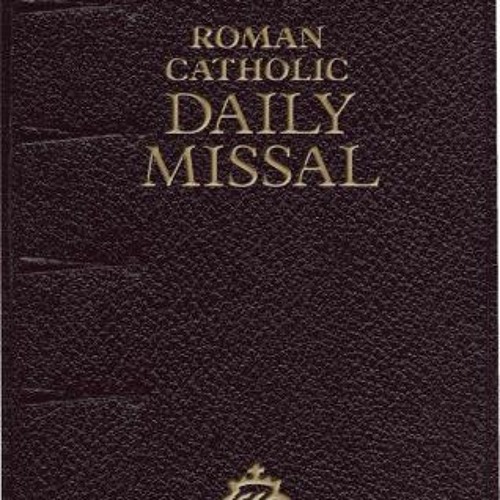 VIEW EPUB 📘 Roman Catholic Daily Missal (1962) by  Angelus Press KINDLE PDF EBOOK EP