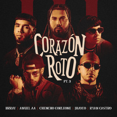 Corazón Roto pt. 3 (feat. JHAYCO & Ryan Castro)