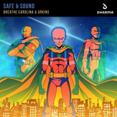Breathe Carolina & Arkins - Safe & Sound (Extended Mix)