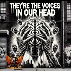 They're The Voices In Our Head (Beat Produced by Anno Domini Nation Beats)