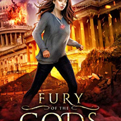 [Access] KINDLE 💙 Fury of the Gods: An Urban Fantasy Suspense (Immortal Relics Book