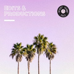 Edits & Productions