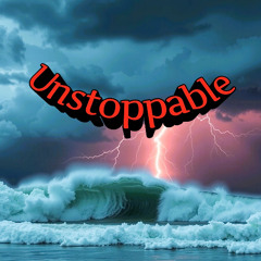 Unstoppable