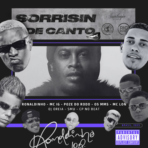 Sorrisin de Canto | Mc Poze Do Rodo, Mc IG, Mc Lon, Os MMS, Ronaldinho (Tropa do Bruxo)