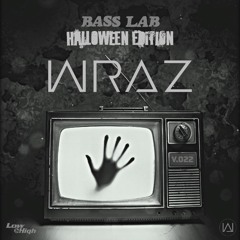 Wraz. - BASS LAB (Vol.022) Halloween Edition