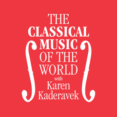 The Classical Music of The World Show 271 - Fabulous Fifths