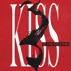 Kiss (inc. Kyra Khaldi Remix)
