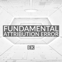 Fundamental Attribution Error (FREE)