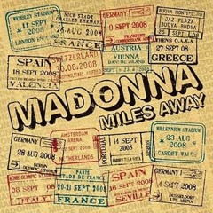 Miles Away (Peter Rauhofer Mix Part 2)