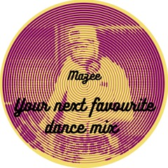 Your next favourite dance mix!
