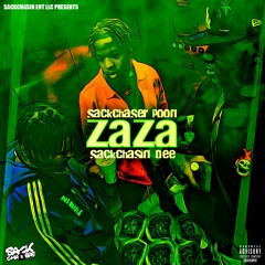 SackChasin Dee x Sackchaser Poon - ZaZa