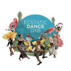 ‘Music & Movement’ - Ecstatic Dance Dubai by InKa ChaKa