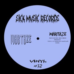 MARTAZE - VINYL #12