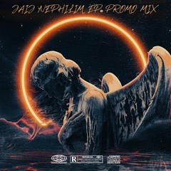 JAIJ Nephilim EP Promo Mix