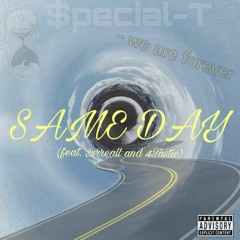 Same Day (feat.$urreall and 4.tastic)