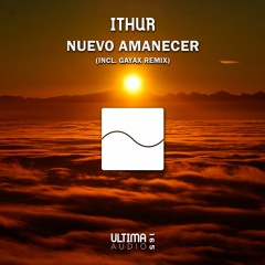 Ithur - Nuevo Amanecer (Gayax Remix)