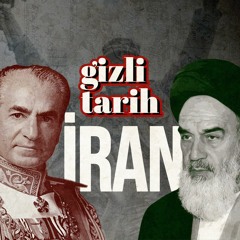 Geçmişten Bugüne İran | Gizli Tarih