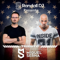Randall Dj presenta Tributo a Miguel Serna (2023)