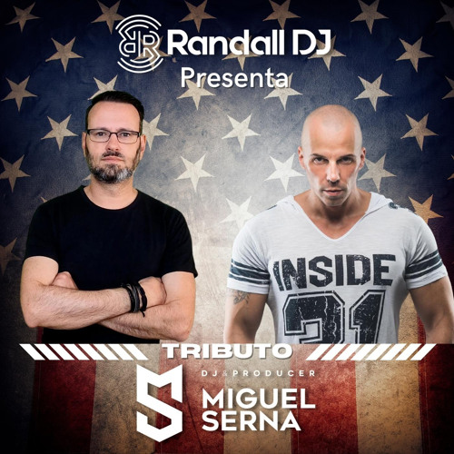 Randall Dj presenta Tributo a Miguel Serna (2023)