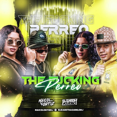 The Fuking Perreo - Elizabeth Agudelo B2B Maicol Ortiz
