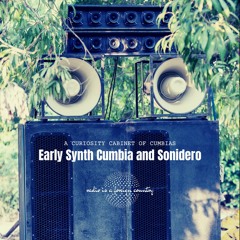 Early Synth Cumbia and Sonidero (RIAFC082)