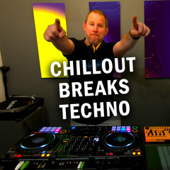 Chillout, Breaks & Techno for The Thursday Grind