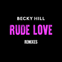 Rude Love (DJ Q Remix)