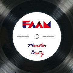 FAAM - Monster Booty