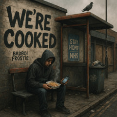 We're cooked