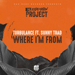Where I'm From (feat. Sunny Trad)